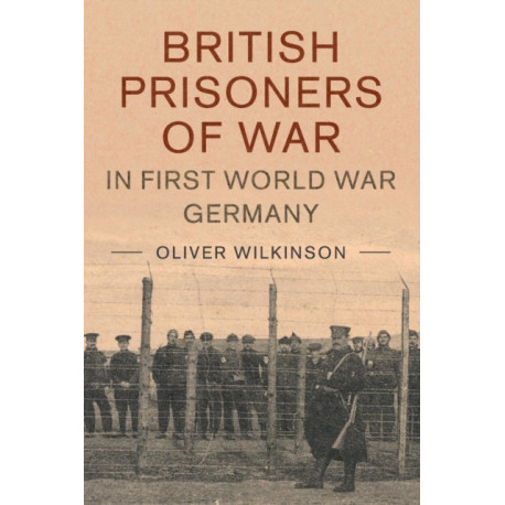 British Prisoners of War in First World War Germany
