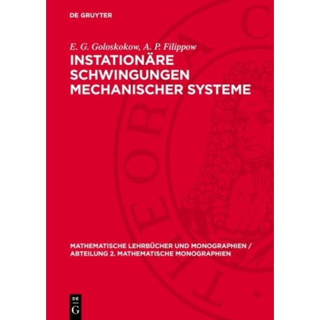 Instationare Schwingungen Mechanischer Systeme