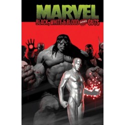 Marvel: Black, White & Blood and Guts