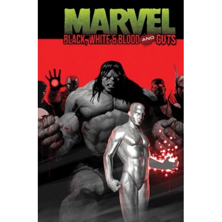 Marvel: Black, White & Blood and Guts