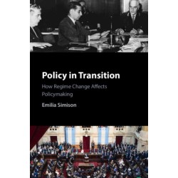 Policy in Transition: How Regime Change Affects Policymaking