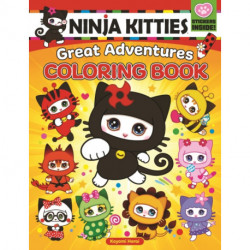 Ninja Kitties Great Adventures Coloring Book