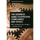 The Business Guide to Effective Compliance and Ethics: Why Compliance isn't Working - and How to Fix it