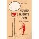 Hoved-hjerte-ben.: Livets linedans.