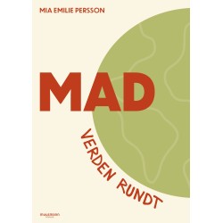 MAD verden rundt: Nemme hverdagsretter