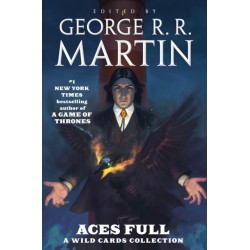 Aces Full: A Wild Cards Collection