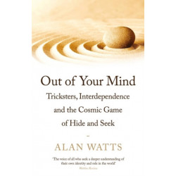 Out of Your Mind: Tricksters, Interdependence and the Cosmic Game of Hide-and-Seek