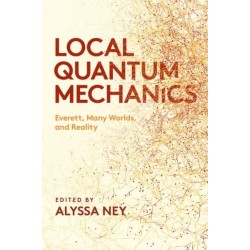 Local Quantum Mechanics: Everett, Many Worlds, and Reality