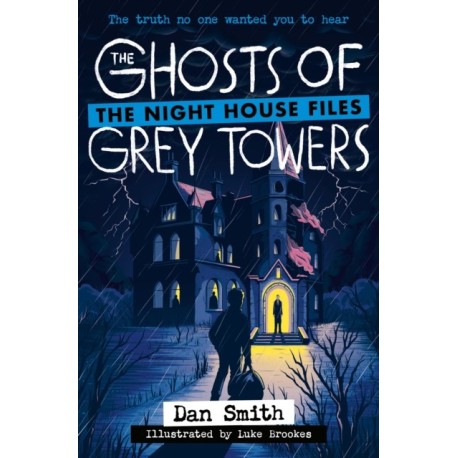 The Ghosts of Grey Towers