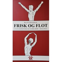 FRISK OG FLOT: Få en harmonisk og stærk krop - i balance