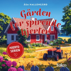 Gården for spirende hjerter