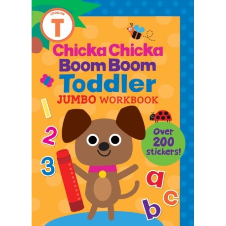 Chicka Chicka Boom Boom Toddler Jumbo Workbook