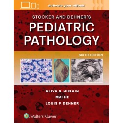 Stocker and Dehner's Pediatric Pathology