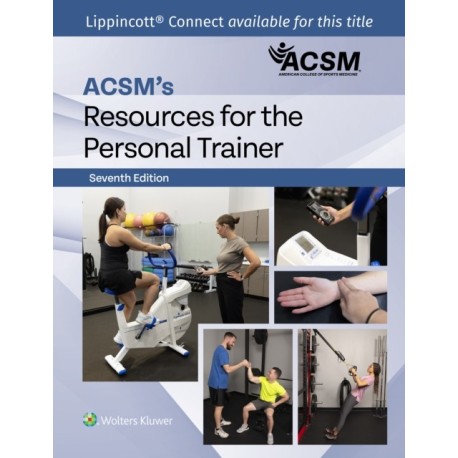 ACSM's Resources for the Personal Trainer