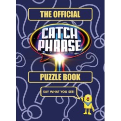 The Official CATCH PHRASE Puzzle Book