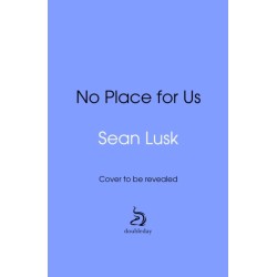 No Place for Us