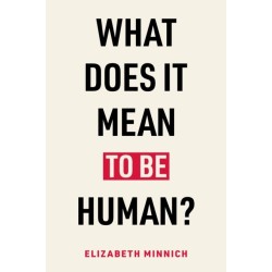 What Does It Mean to Be Human?