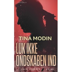 Luk ikke ondskaben ind: Jack Storm bind 3