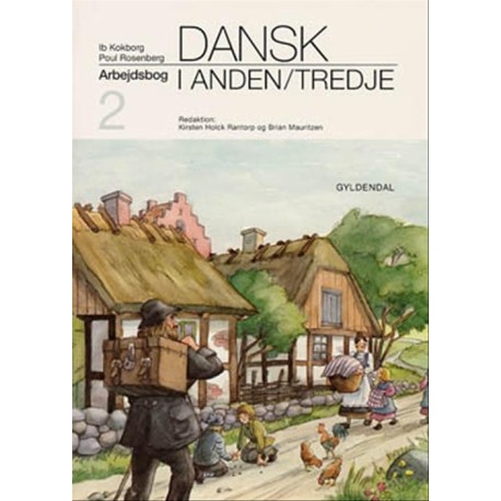 Dansk i anden/tredje: Arbejdsbog 2
