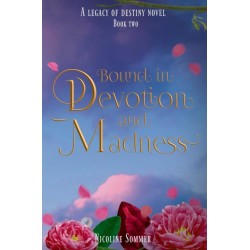 Bound in Devotion and Madness