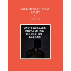 Mennesket som en by