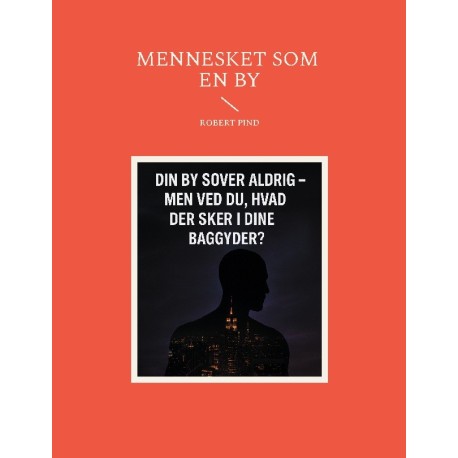 Mennesket som en by