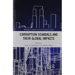 Corruption Scandals and their Global Impacts