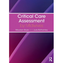 Critical Care Assessment by Midwives