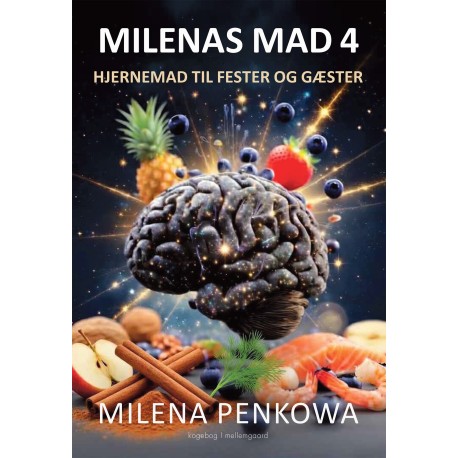 Milenas Mad 4: Hjernemad og anticancermad med svampe