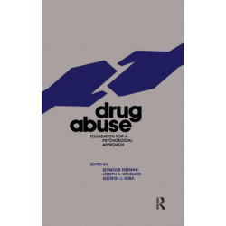 Drug Abuse: Foundation for a Psychosocial Approach