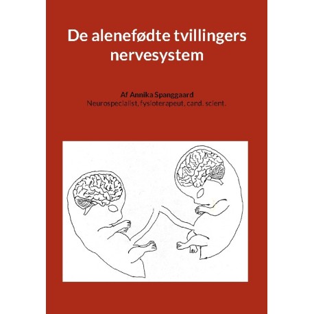 De alenefødte tvillingers nervesystem