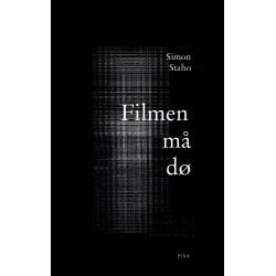 Filmen må dø