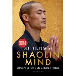 Shaolin Mind: Søgen efter den sande frihed