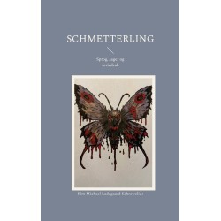 Schmetterling: Sprog, sager og seriedrab