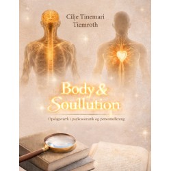 Body & Soullution: Opslagsværk i psykosomatik og persontolkning