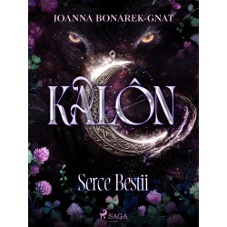 Kalôn. Tom 1. Serce Bestii