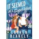 It Seemed Like a Good Idea: A Quirky Small Town Bodyguard Romance (Darling Springs Book 1)