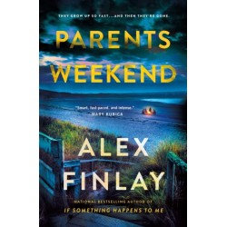 Parents Weekend: A Novel