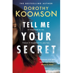Tell Me Your Secret: the gripping page-turner from the bestselling 'Queen of the Big Reveal'