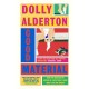 Good Material: THE INSTANT SUNDAY TIMES BESTSELLER, FROM THE AUTHOR OF EVERYTHING I KNOW ABOUT LOVE