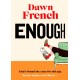 Enough