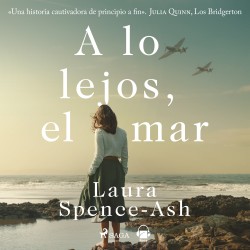 A lo lejos, el mar