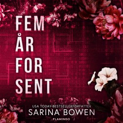 Fem år for sent