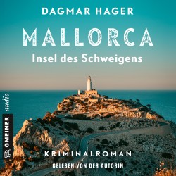 Mallorca - Insel des Schweigens: Kriminalroman