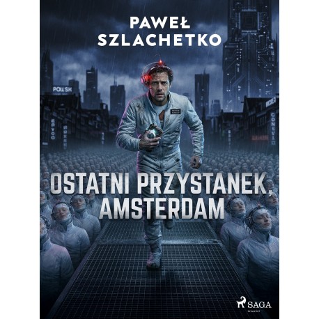 Ostatni przystanek, Amsterdam