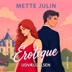 Érotique -1: Udvælgelsen