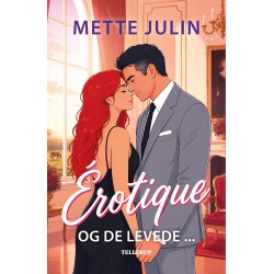 Érotique -2: Og de levede ...