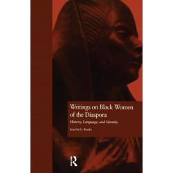 Writings on Black Women of the Diaspora: History, Language, and Identity