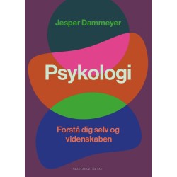 Psykologi: Forstå dig selv og videnskaben