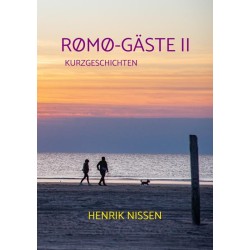 Rømø-Gäste II: Kurzgeschichten